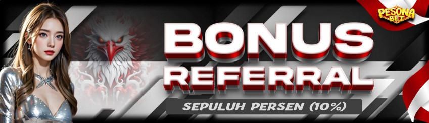 BONUS REFERRAL