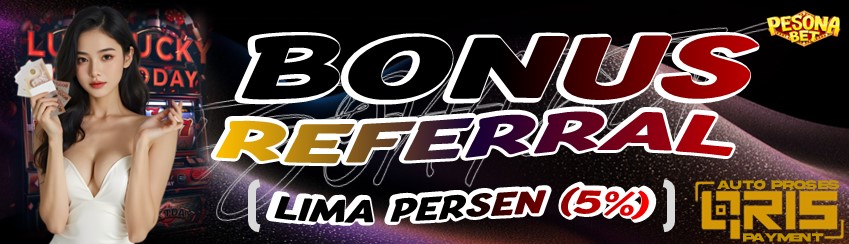 BONUS REFERRAL 5%
